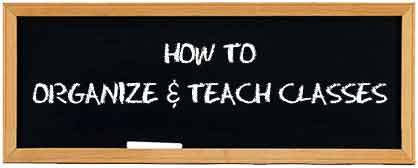 Chalkboard with How to organize and teach classes